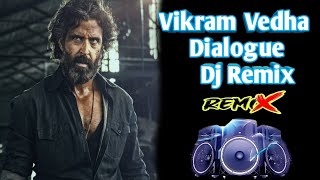 Vikram Vedha Dialogue Dj Remix  full dj  Shahrukh saifi official 2 [upl. by Lathe990]