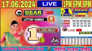 Lottery live dear sambad 1PM 6PM 8PM result today 17062024  Nagaland Lottery Live [upl. by Laden]