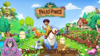 Playing Paleo Pines  More Paleo Pines Tuesday Part 6 [upl. by Llenral]