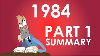 1984 by George Orwell  Part 1 Summary  Schooling Online [upl. by Snodgrass]