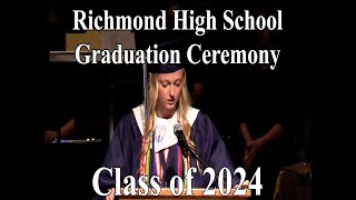 Richmond High School Graduation Ceremony Class of 2024 [upl. by Jammal963]