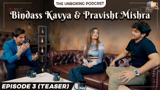 EP 3 Teaser  PODCAST OUT NOW LINK IN DESCRIPTION  Bindass Kavya amp Pravisht Mishra  Vinit Jain [upl. by O'Donovan]