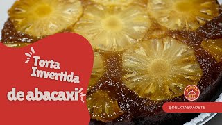 Torta Invertida de ABACAXI  Delícias da Dete receitascaseiras sobremesas tortas [upl. by Atila]