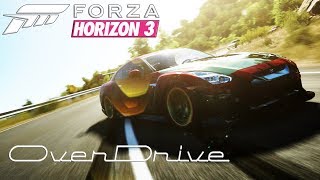 OVERDRIVE  Forza Horizon 3 Cinematic [upl. by Lenci]