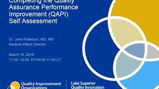 Working Webinar Completing the QAPI SelfAssessment [upl. by Oludoet676]