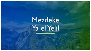 Mezdeke  Ya el Yelil [upl. by Ardnael9]