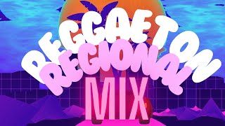 MIX REGGAETON amp REGIONAL MEXICANA 🎉🎶🎵🍾💃🕺 [upl. by Midge]