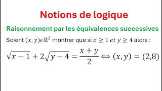 Notions de logique  raisonnement par les équivalences successives 1bac  SM et SE [upl. by Gussi555]