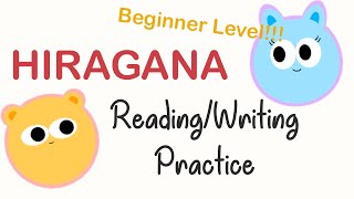 Level EASY  Hiragana READINGWRITING Practice Part 1  ChiyoNiko [upl. by Letti643]