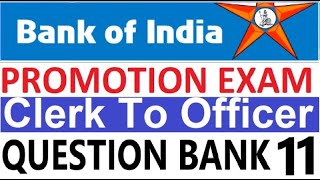 BOI Bank Of India Promotion Exam Clerk to Officer Question Bank 11 [upl. by Nnorahs145]