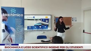 SALUTE BIOCHIMICA E LICEO SCIENTIFICO INSIEME PER GLI STUDENTI [upl. by Sonaj377]