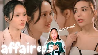 Affair รักเล่นกล  EP5 Reaction everywhere but on the bed [upl. by Grayce]