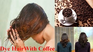 Easy Steps Dying Hair with Coffee before and after Naturally [upl. by Nneb]