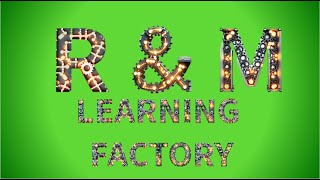 RampM Learning Factory Episode 7 [upl. by Lotus]