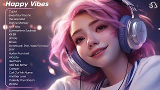 Happy Vibes 😎 Positive energy for a good day  Tiktok Trending Songs 2023 [upl. by Neetsirhc]