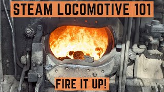 Steam 101 How to COLD START a steam locomotive [upl. by Kosel]