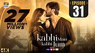 Kabhi Main Kabhi Tum Episode 31  Fahad Mustafa  Hania Aamir  22 Oct 2024 Eng Sub  ARY Digital [upl. by Gutow635]