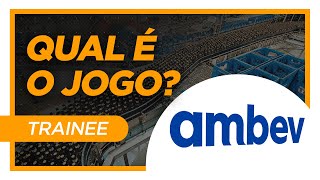 QUAL É O JOGO  TRAINEE AMBEV 2022 [upl. by Longfellow]