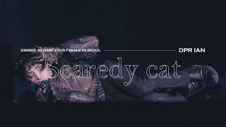 230205 REGIME TOUR FINALE IN SEOUL  DPR IAN  Scaredy Cat 4K [upl. by Nniw382]