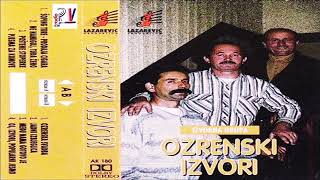 OZRENSKI IZVORI amp Ozrenska Svadba Audio [upl. by Orland90]