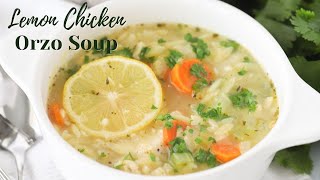 Easy Lemon Chicken Orzo Soup Delicious Soup Recipe [upl. by Noam]