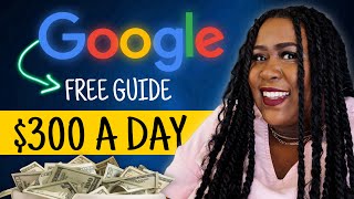 FREE Step By Step Guide To Earning 300 A Day With Google Digital Products [upl. by Adnorrehs]