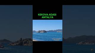 KEKOVA ADASI ANTALYA [upl. by Juliane]