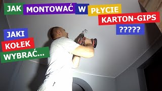 Jak montować w płytach karton gips Jakich kołków używać [upl. by Kram]