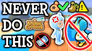 5 Things You Should Never Do in Animal Crossing New Horizons [upl. by Aznarepse]