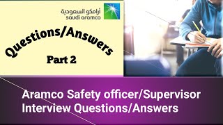 Aramco Safety officer Supervisor Interview Questions  Safety officer Interview Questions Answers [upl. by Inittirb]