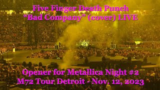 Five Finger Death Punch Bad Company live Detroit Metallica Opener Nov 12 2023 [upl. by Buttaro]