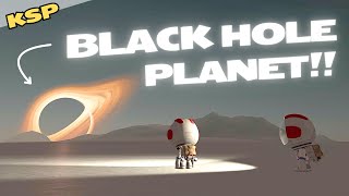 BLACK HOLE PLANET ULEG  in Kerbal Space Program Kcalbeloh Planet Pack amp Far Future Tech Mod [upl. by Otxilac]