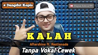 Kalah  karaoke duet tanpa vokal cewek dangdut koplo [upl. by Janus]