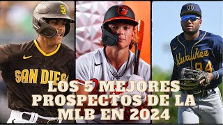 quotFuturas Estrellas Los Cinco Mejores Prospectos de MLB en 2024quot [upl. by Llednil51]