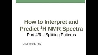 1H NMR Part 4  Splitting Patterns Multiplicity [upl. by Eelessej]