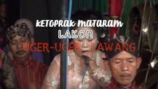 KETOPRAK MATARAM  UGERUGER LAWANG 1 [upl. by Anizor347]