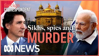 Sikhs Spies and Murder Investigating India’s alleged hit on foreign soil  Foreign Correspondent [upl. by Dorwin875]