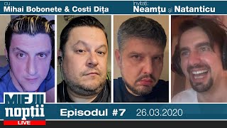 Miejii Noptii  Episod 7 invitati Cosmin Natanticu si Catalin Neamtu [upl. by Ivana]