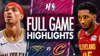 New Orleans Pelicans vs Cleveland Cavaliers  Full Game Highlights  November 20 202425 NBA Season [upl. by Essex]