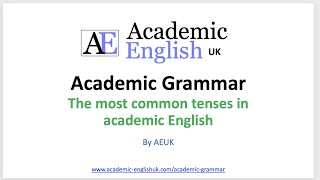 Academic Grammar the most common tenses in academic writing [upl. by Panther94]