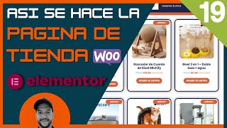 Edita y Personaliza Página de Tienda 🛒 WooCommerce con Elementor  Curso TIENDA VIRTUAL 2023 19 [upl. by Merari]