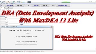 DEA Data Envelopment Analysis With MaxDEA 12 Lite [upl. by Idas]