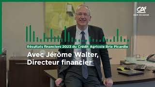 Résultats financiers 2023 du Crédit Agricole Brie Picardie [upl. by Ainslee]