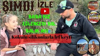 Babakız eğlencesi bol lrf ile mırmır avı Bu kez av badim kızım oldu Aşıyı verdik sanırım🙂🎣 [upl. by Aikel385]