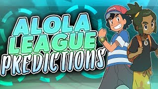 My Alola League Predictions  Pokémon Discussion [upl. by Bergman498]