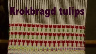 Krokbragd Tulips on a rigid heddle loom [upl. by Ellehcram572]