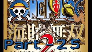 Lets Play One Piece Pirate Warriors 2 Blind  Part 25 Ein Wüsten Floh [upl. by Darce]