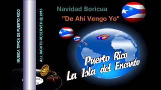 Navidad Boricua quotDe Ahi Vengo Yoquot [upl. by Gilpin]