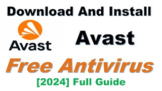 Install Avast Free Antivirus on Windows 11 Download Avast Free Antivirus On Windows 10 [upl. by Corty]