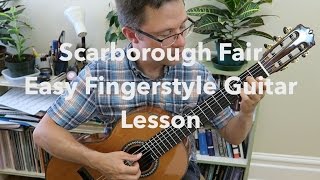 Lesson Scarborough Fair for Easy Fingerstyle or Classical Guitar [upl. by Gelasias31]